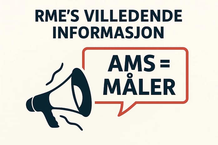 RMEs villedende infomrasjon om AMS-måler